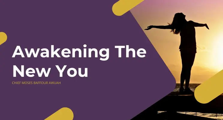 Awakening The New You